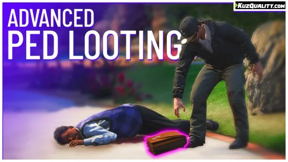 KuzQuality Advanced Ped Looting Script